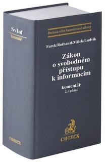 Kniha: Zákon o svobodném přístupu k informacím - Komentář - Adam Furek; Lukáš Rothanzl; Jakub Míšek