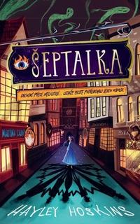 Kniha: Šeptalka - 1. vydanie - Hayley Hoskins