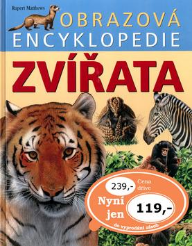 Kniha: Obrazová encyklopedie Zvířata - 1. vydanie