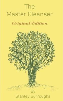 Kniha: The Master Cleanser - 1. vydanie - Stanley Burroughs