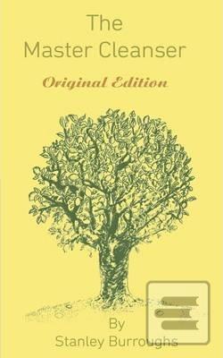 Kniha: The Master Cleanser - 1. vydanie - Stanley Burroughs