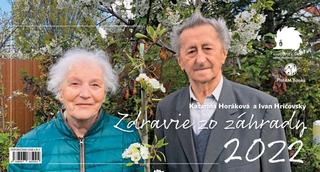 Doplnk. tovar: Zdravie zo záhrady 2022 - stolový kalendár - 1. vydanie - Ivan Hričovský