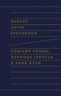 Kniha: Podivný případ doktora Jekylla a pana Hyda - Robert Louis Stevenson