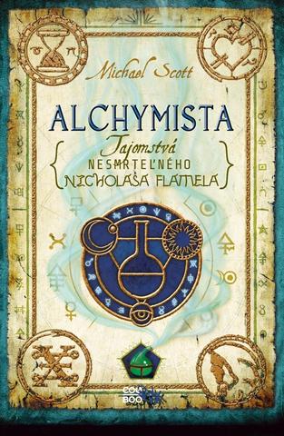 Kniha: Tajomstvá nesmrteľného Nicholasa Flamela 1: Alchymista - 2. vydanie - Michael Scott
