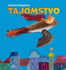 Kniha: Tajomstvo - 1. vydanie - Gabriela Magalová