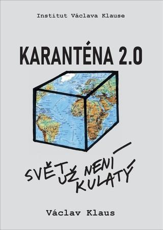 Kniha: Karanténa 2.0 - 1. vydanie - Václav Klaus