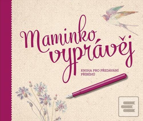 Maminko, vyprávěj (Monika Kopřivová)