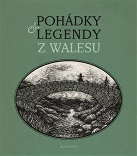 Kniha: Pohádky a legendy z Walesu - Věra Borská