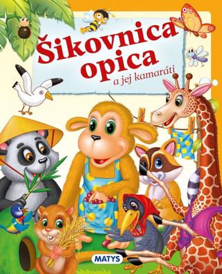 Leporelo: Šikovnica opica a jej kamaráti - 1. vydanie - Sibyla Mislovičová