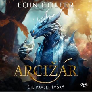 audiokniha: Arcižár - CD (Čte Pavel Rímský) - 1. vydanie - Eoin Colfer