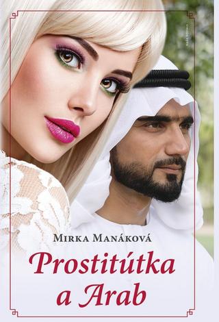 Kniha : Prostitútka a arab - 1. vydanie
