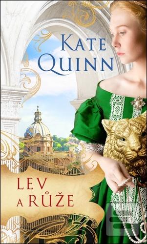 Lev a růže (Kate Quinn)