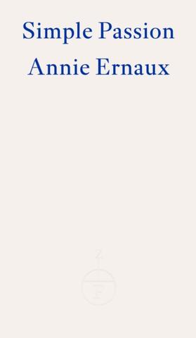 Kniha: Simple Passion - Annie Ernaux