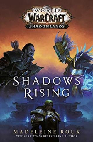 Kniha: World of Warcraft: Shadows Rising - Madeleine Roux