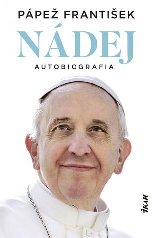 Kniha: Nádej – Autobiografia - 1. vydanie - Jorge Mario Bergoglio