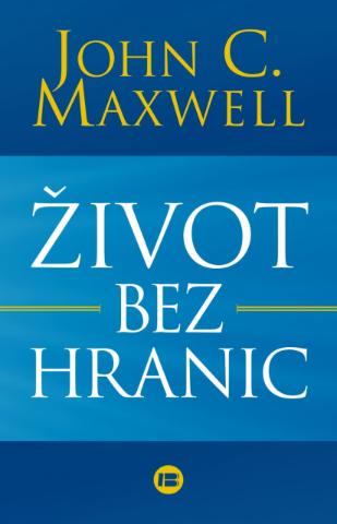 Kniha: Život bez hranic - John C. Maxwell