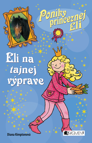 Kniha: Eli na tajnej výprave - Diana Kimptonová