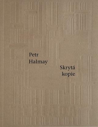 Kniha: Skrytá kopie - 1. vydanie - Petr Halmay
