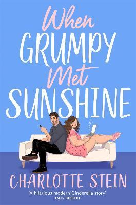 Kniha: When Grumpy Met Sunshine - 1. vydanie - Charlotte Stein