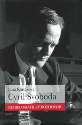 Kniha: Nediplomatický rozhovor - Jana Klusáková; Cyril Svoboda