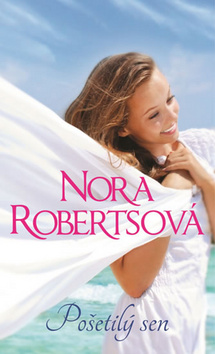 Kniha: Pošetilý sen - 1. vydanie - Nora Robertsová