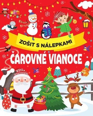 Kniha: Čarovné Vianoce - Zošit s nálepkami