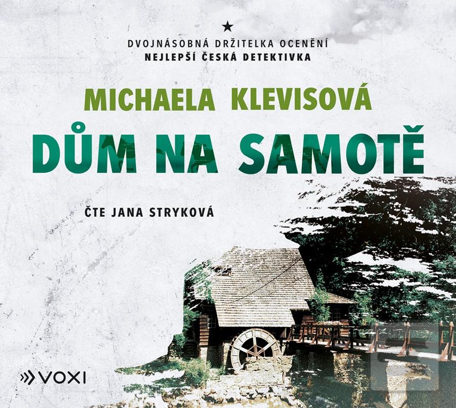 CD audio: Dům na samotě (audiokniha) - 1. vydanie - Michaela Klevisová