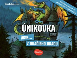 Kniha: Únikovka – Únik z dračieho hradu - 1. vydanie - Jens Schumacher