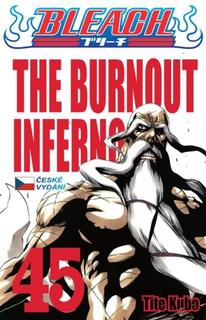Kniha: Bleach 45: The Burnout Inferno - The Burnout Inferno - 1. vydanie - Tite Kubo