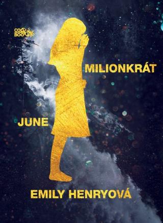Kniha: Milionkrát June - 1. vydanie - Emily Henryová
