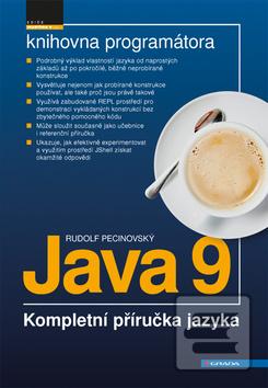 Kniha: Java 9 - Kompletní příručka jazyka - 1. vydanie - Rudolf Pecinovský