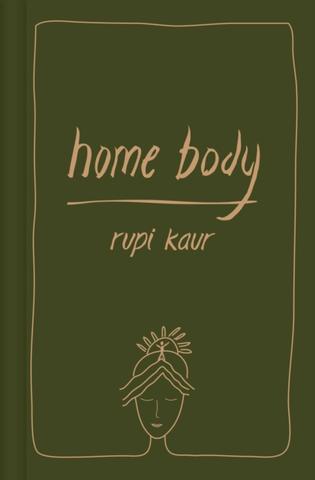 Kniha: Home Body - 1. vydanie - Rupi Kaur