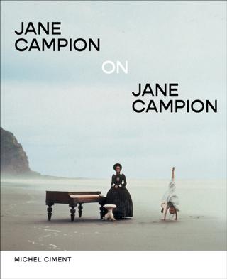 Kniha: Jane Campion on Jane Campion - Michel Ciment