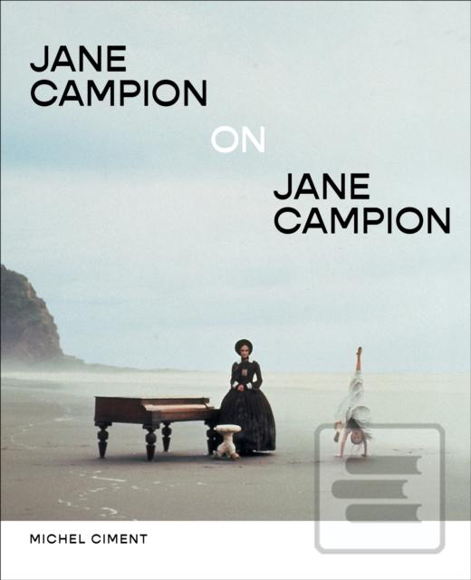 Jane Campion on Jane Cam… (Michel Ciment)