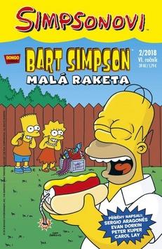 Kniha: Bart Simpson Malá raketa - 2/2018 - 1. vydanie - Matt Groening