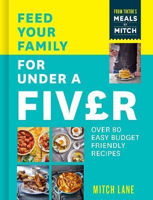 Kniha: Feed Your Family for Under a Fiver - 1. vydanie - Mitch Lane