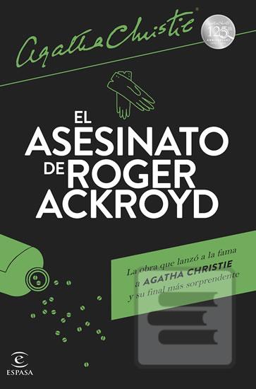 Kniha: El asesinato de Roger Ackroyd - 1. vydanie - Agatha Christie
