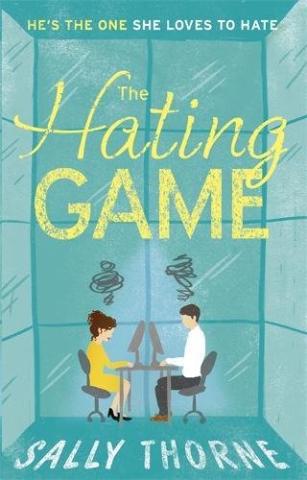 Kniha: The Hating Game - 1. vydanie - Sally Thorne