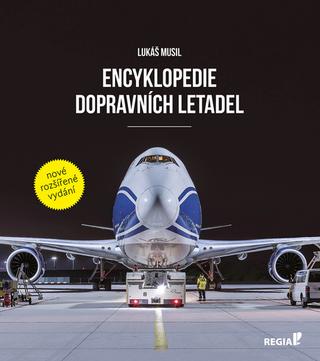 Kniha: Encyklopedie dopravních letadel - Lukáš Musil