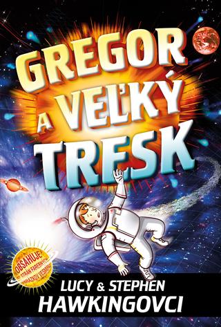 Kniha: Gregor a veľký tresk (3.) - Stephen Hawking