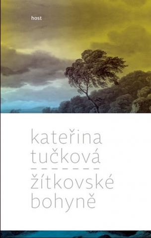 Kniha: Žítkovské bohyně - Kateřina Tučková
