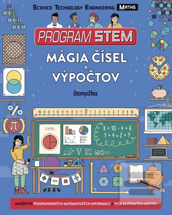 Kniha: Program STEM: Mágia čísel a výpočtov - 1. vydanie - Colin Stuart