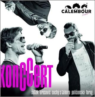 Médium CD: KonCCert - Cabaret Calembour - Milan Šotek; Igor Orozovič; Jiří Suchý z Tábora