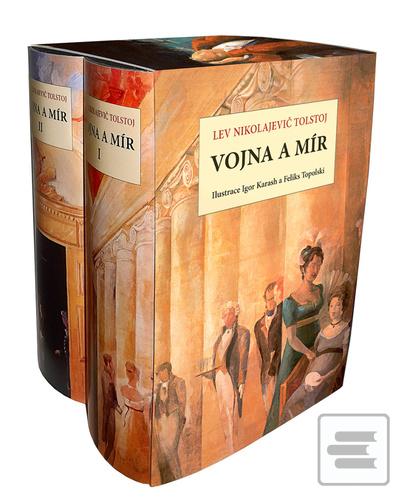 Kniha: Vojna a mír - 1. + 2. svazek - Lev Nikolajevič Tolstoj; Igor Karash; Feliks Topolski