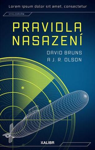 Kniha: Virus Pandora - Pravidla nasazení (2.díl) - 1. vydanie - David Bruns; J.R. Olson