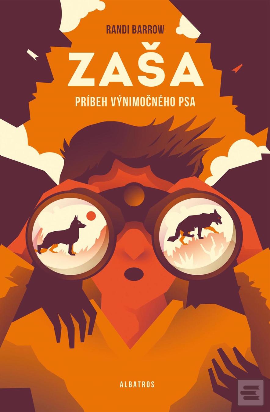 Kniha: Zaša: Príbeh výnimočného psa - Randi Barrow