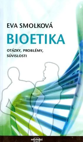 Kniha: Bioetika - Eva Smolková