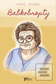 Kniha: Babkobrepty - Matúš Strapko