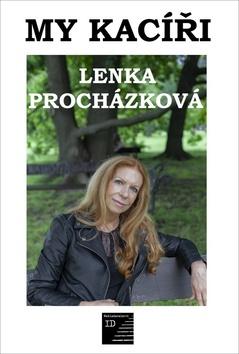 Kniha: My kacíři - 1. vydanie - Lenka Procházková