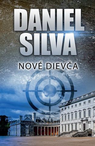 Kniha: Nové dievča - 1. vydanie - Daniel Silva